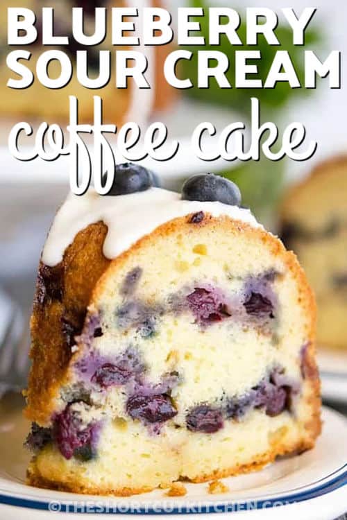 slice of Blueberry Coffee Cake Recipe on a plate with writing