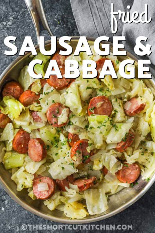 pot of Fried Sausage and Cabbage with writing