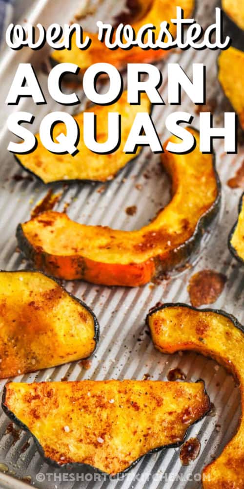 Oven Roasted Acorn Squash on a sheet pan