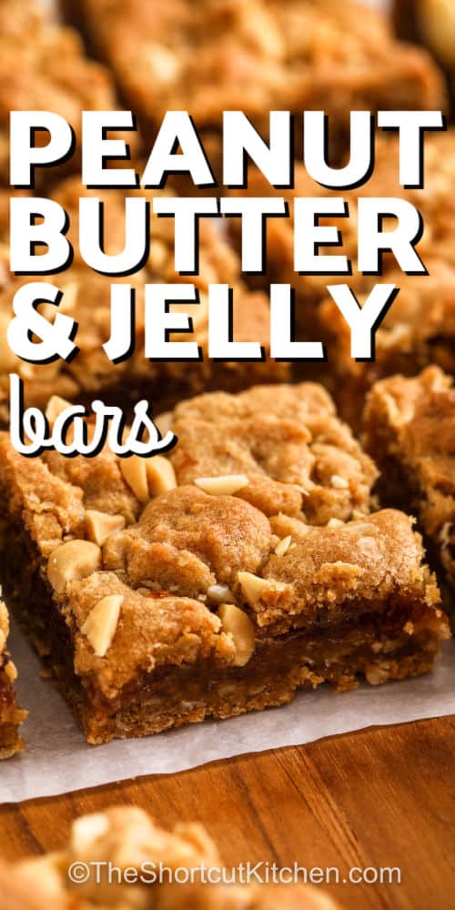sliced Peanut Butter and Jelly Bars with writing