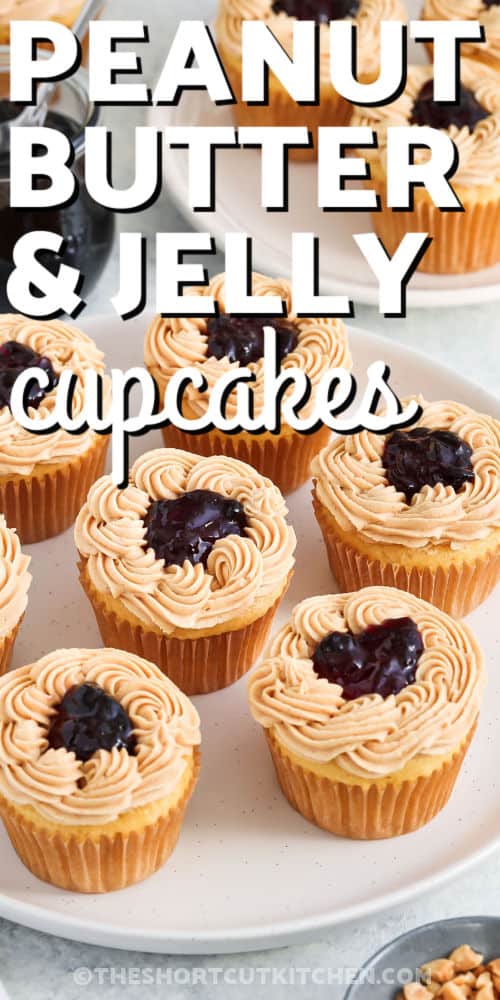 plates of Peanut Butter Cupcakes with a title