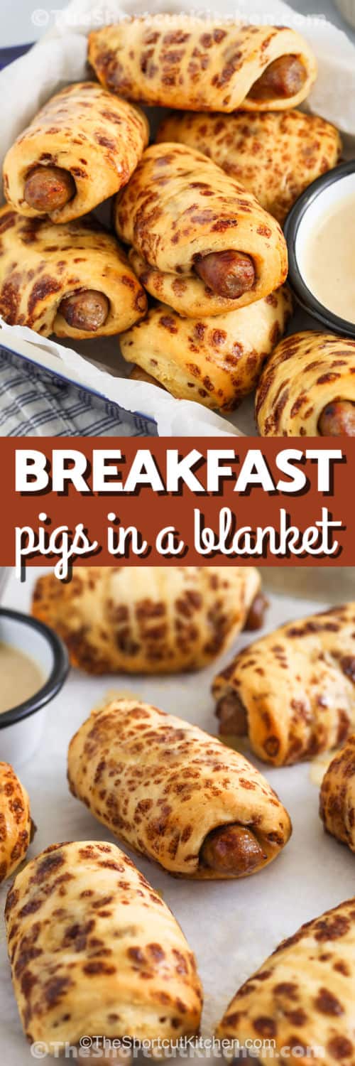 Breakfast Pigs in a Blanket on a sheet pan and plated with a title