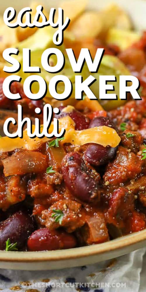 close up of Easy Slow Cooker Chili with writing
