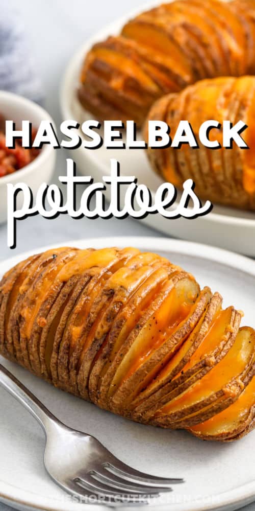 Hasselback Potatoes Recipe on a plate with a title