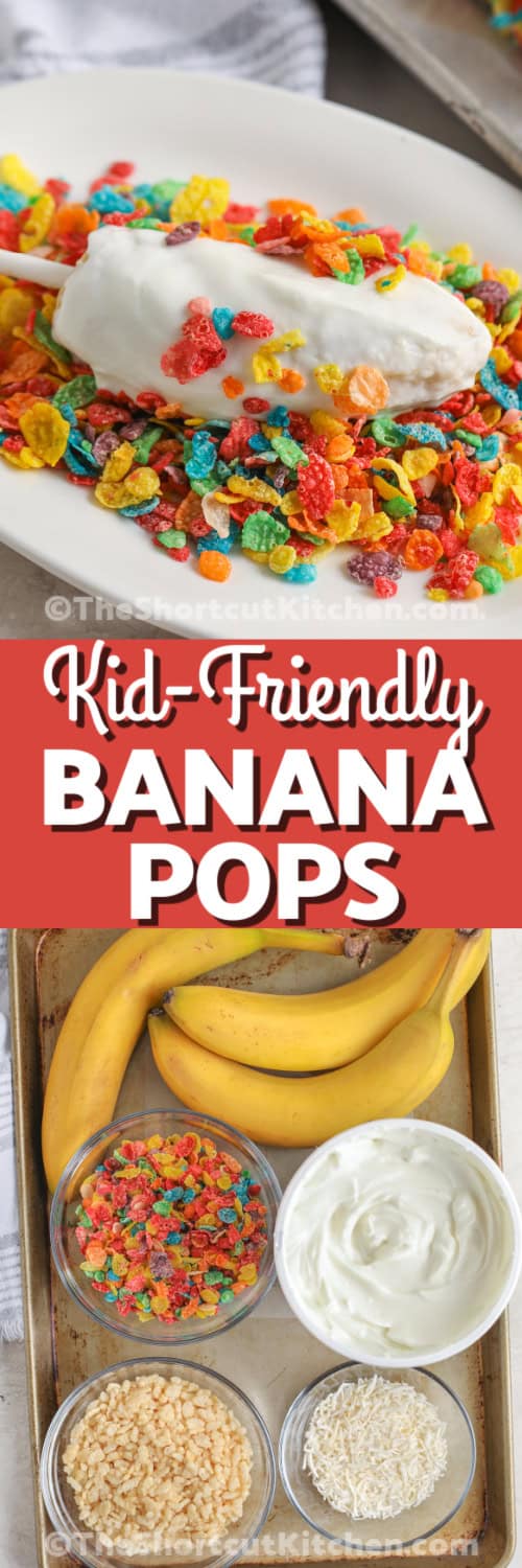 Banana pops are a kid-friendly favorite that everyone loves. Bananas are dipped in yogurt, then covered with granola, cereal, or chocolate chips for a frozen treat that is as fun to make as it is to eat. This easy recipe is great for summer or anytime you want a quick and simple snack. The best part is you can change the toppings to fit whatever you have on hand, making it versatile and fun every time. #theshortcutkitchen top image - a frozen yogurt dipped banana being rolled in cereal. Bottom image - ingredients to make banana pops with a title