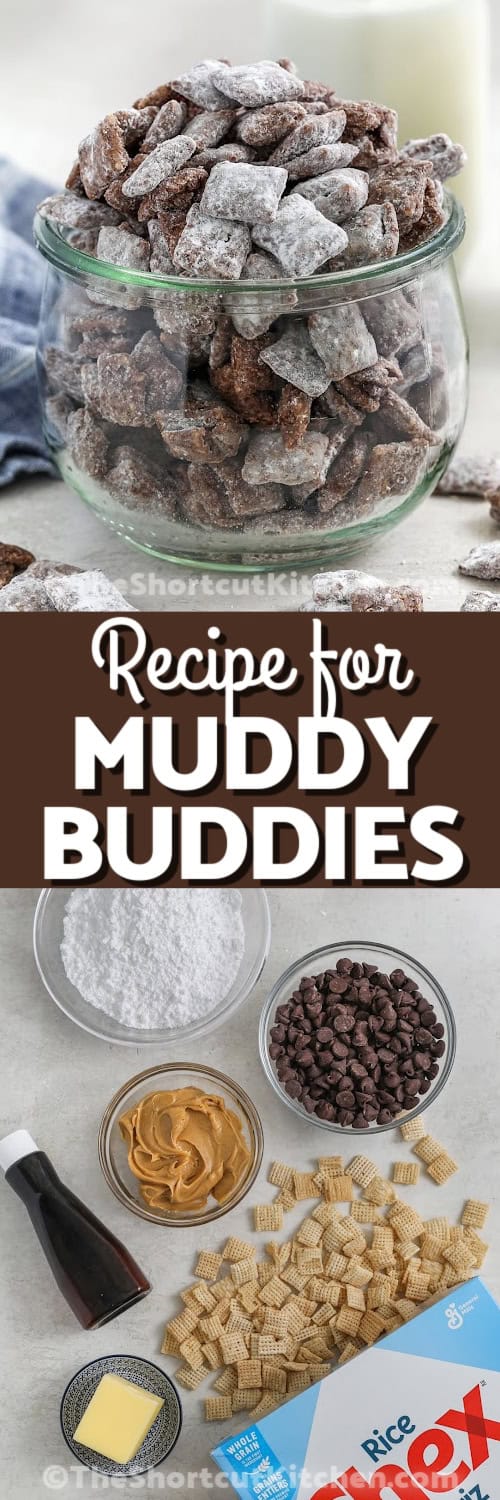 This buddy buddies recipe lovers know the secret is in the coating. Melted chocolate, butter, and peanut butter make the cereal extra rich, and vanilla adds depth. Toss it all with powdered sugar for a light, sweet finish. It’s ideal for road trips, holiday snacks, or after-school treats. Make a big batch and store it in the fridge for a chilled twist that keeps it fresh longer and extra crunchy. #theshortcutkitchen top image - a container of muddy buddies. bottom image - ingredients to make muddy buddies with a title