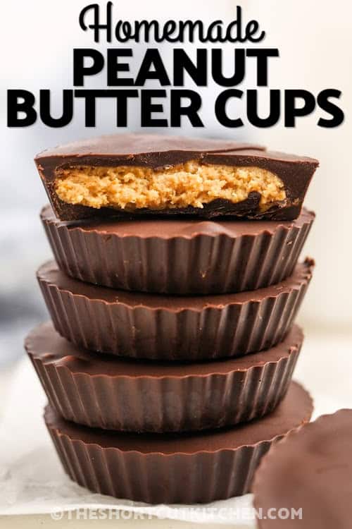 Peanut butter cups are an easy and fun treat to make, using simple ingredients you likely already have: chocolate, peanut butter, and powdered sugar. This copycat recipe delivers all the flavor of your favorite store-bought treat, but with a more personal, homemade touch. Keep them in the freezer for a cool, satisfying bite-sized dessert anytime you need one. #theshortcutkitchen a stack fo five homemade peanut butter cups with a title