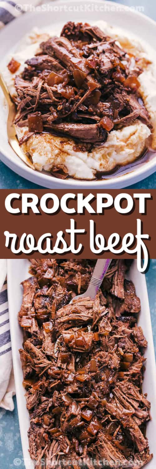 This Crockpot roast beef recipe features a tasty broth made with balsamic glaze, garlic, and onion soup mix to create a tender roast that will fill the kitchen with warm aromas for a simple family dinner or a holiday meal. Using a round or chuck roast lets the flavors sink deep into every piece, and the juices taste wonderful spooned over mashed potatoes. The whole dish feels easy to prepare and always turns out its best. #theshortcutkitchen Crockpot Roast Beef Recipe on a plate and top photo on mashed potatoes with a title
