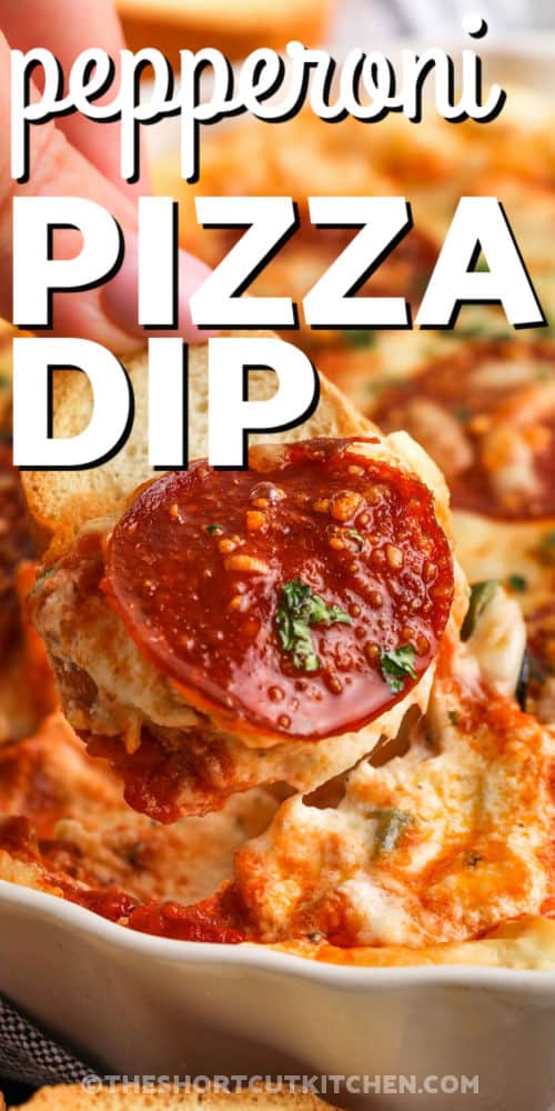 dipping bread in pepperoni Pizza Dip Recipe with a title