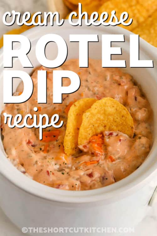 Looking for a 3 ingredient Rotel dip that tastes like you worked way harder than you did. Cream cheese Rotel dip is creamy, meaty, and packed with flavor thanks to sausage and Rotel tomatoes with chilies. Prep is fast, and the slow cooker does the rest. Stir in sharp cheddar for extra cheesy goodness, or add bacon for smoky crunch right before serving. #theshortcutkitchen plated Cream Cheese Rotel Dip Recipe with tortilla chips and writing