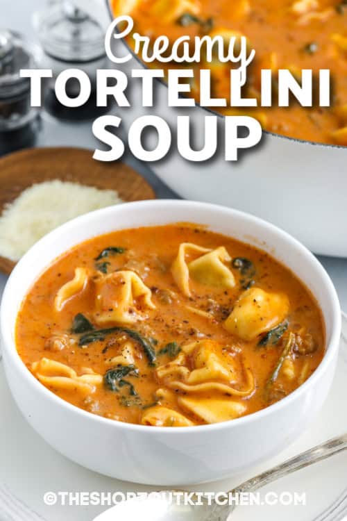bowl of creamy tortellini soup with text