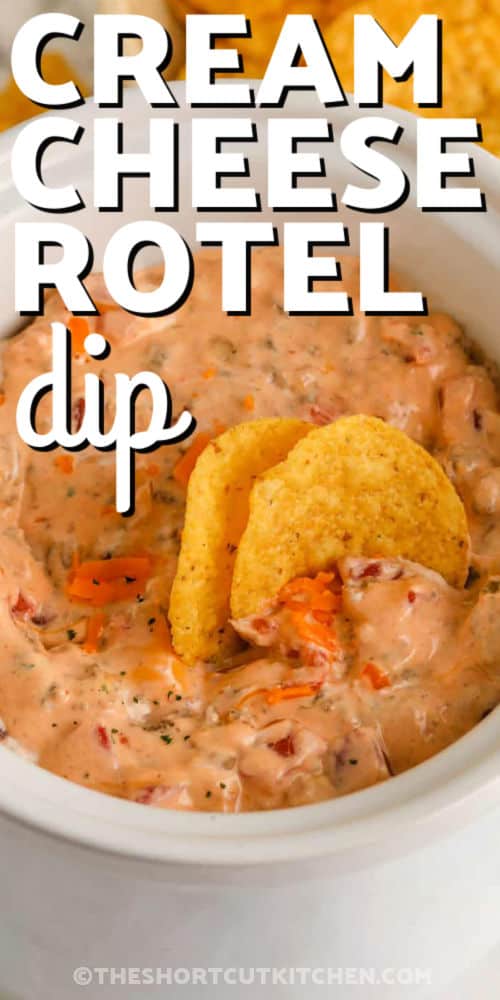 This cream cheese Rotel dip is a creamy slow cooker classic that disappears fast. Cream cheese melts into the Rotel juices for the perfect texture, and browned sausage adds a savory bite. Make it mild or spicy, then finish with optional cheddar, jalapeños, or cilantro. Serve warm with tortilla chips, Fritos scoops, or veggie sticks for an easy appetizer that feeds a crowd. #theshortcutkitchen chips in Cream Cheese Rotel Dip Recipe with writing