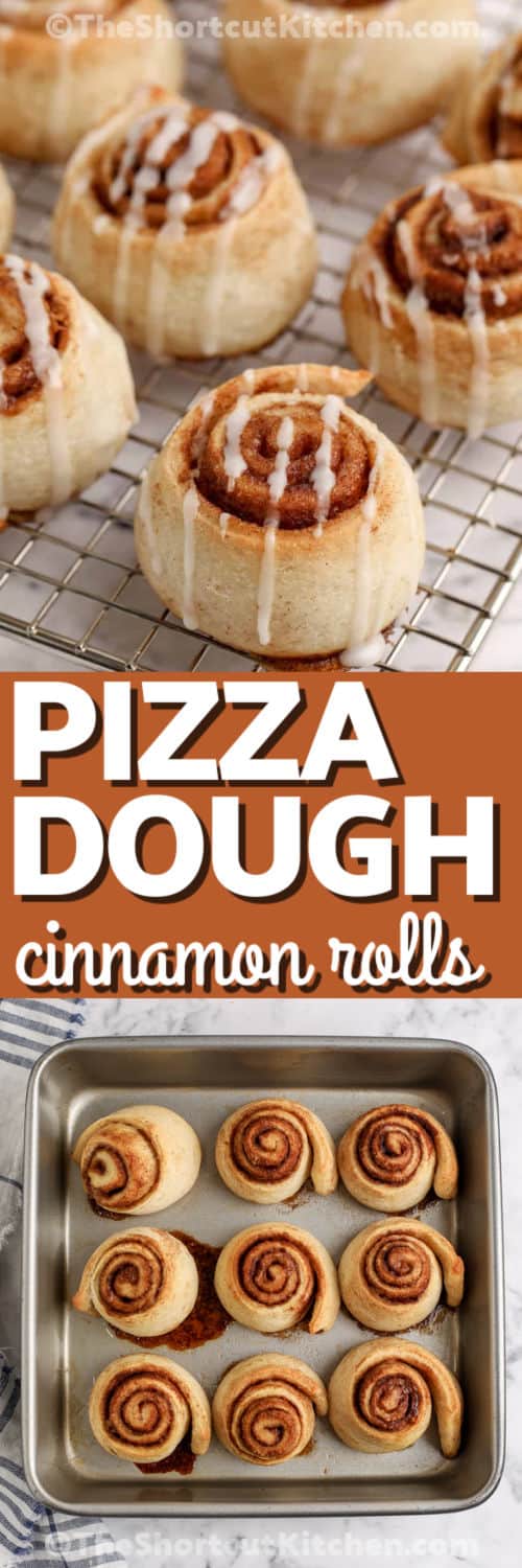 Make Pizza Dough Cinnamon Rolls when you want a no-yeast treat that’s ready in under an hour. Roll out refrigerated dough, coat with softened butter, sprinkle cinnamon and brown sugar, then roll and slice. Bake until lightly browned and finish with a quick powdered sugar glaze. Crescent roll cinnamon rolls work too, just press seams well, and bake until golden brown. #theshortcutkitchen Pizza Dough Cinnamon Rolls on a cooling rack and in a pan with a title