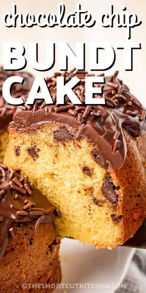 taking a slice of Chocolate Chip Bundt Cake out of the cake with a title