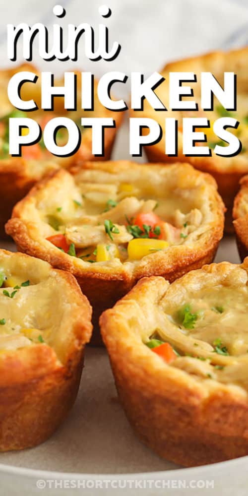 close up of comforting Mini Chicken Pot Pies with a title