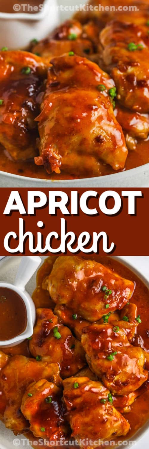 Make dinner easy with this one-pan apricot chicken recipe. Apricot jam and dressing bring the sweet-tart flavor, while onion soup mix adds savory flavor for a classic Russian chicken style bake. Use thighs, legs, or breasts and bake until tender and glossy. Optional add-ins like peppers, onions, or chili flakes make it customizable and family-friendly. #theshortcutkitchen Apricot Chicken Recipe on a plate and close up photo with a title