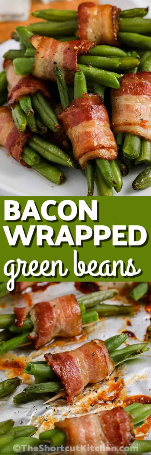 Bacon wrapped green beans are a 4-ingredient side dish that disappears fast. Frozen green beans keep prep simple, while bacon adds smoky crunch, and the maple glaze makes them extra tasty. Bake on a foil-lined sheet for easy cleanup, then broil for deeper browning. Serve these green bean bundles hot as a holiday side or party bite. #theshortcutkitcehn Bacon Wrapped Green Beans on a sheet pan and plated with a title