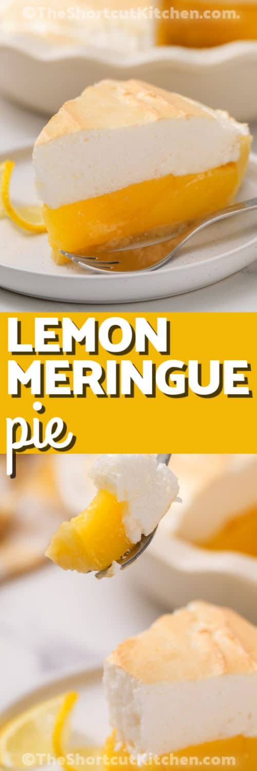 Lemon meringue pie with pie filling is the easiest way to get that classic diner-style slice at home. Pre-bake a crust, add canned lemon pie filling, then top with a glossy meringue made from egg whites, sugar, and cream of tartar. Bake until toasted and chill. Bright lemon flavor, fluffy topping, and a beautiful finish with simple steps. #theshortcukitchen slice of Lemon Meringue Pie on a plate and bottom photo on a fork with a title