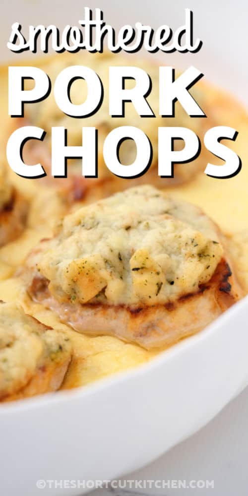 close up of Smothered Pork Chops Recipe with a title