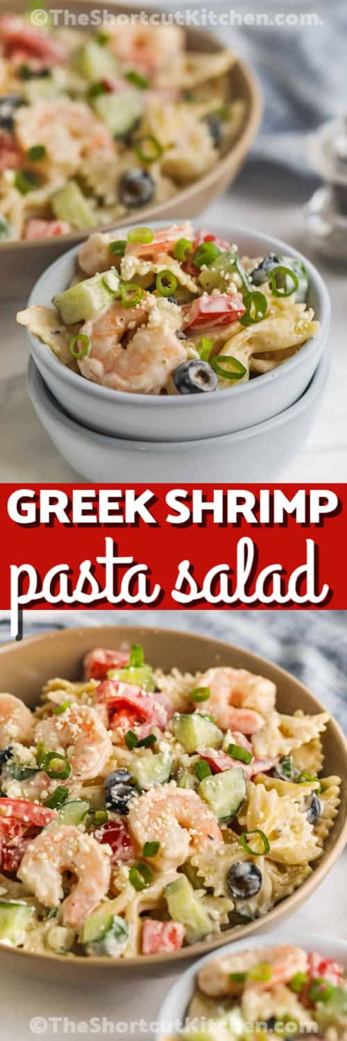 Make Greek shrimp pasta salad for an easy summer meal with cooked shrimp, pasta, feta cheese, tomatoes, cucumber, and olives tossed in creamy Greek dressing. This cold pasta salad has a bright, tangy flavor and a satisfying texture that works well for meal prep, party spreads, and picnic menus. #theshortcutkitchen Greek Shrimp Pasta Salad in a bowl and plated with a title