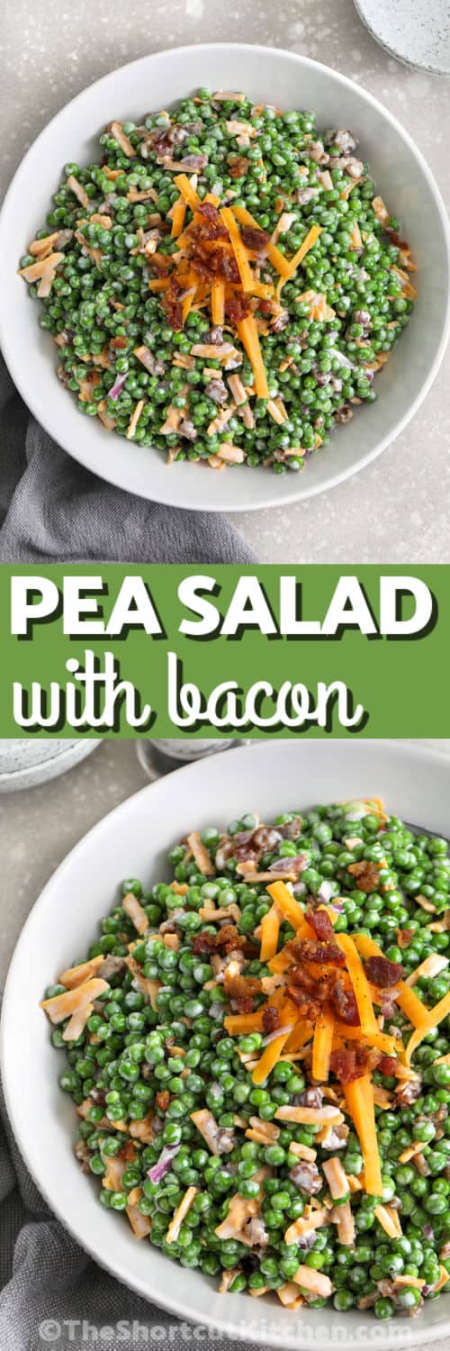 Pea salad with bacon is a creamy, classic cold side dish made with frozen peas, cheddar cheese, bacon bits, red onion, and coleslaw dressing. This easy pea salad is perfect for potlucks, BBQs, Easter dinner, and summer cookouts because it comes together fast with shortcut ingredients and can be made ahead. It is a great old-fashioned pea salad recipe when you need something simple, cool, and crowd-friendly. #theshortcutkitchen Pea Salad with Bacon in a bowl and close up photo with a title