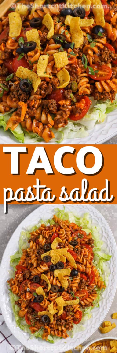 Taco pasta salad is a fun twist on classic taco salad with rotini pasta, seasoned beef, cheddar cheese, lettuce, tomatoes, and Catalina dressing. It is quick to prep, easy to customize, and perfect for summer gatherings or busy weeknight dinners. Add black beans, corn, olives, cilantro, or sour cream to make this taco pasta salad recipe your own. #theshortcutkitchen plated Taco Pasta Salad and top photo close up with a title