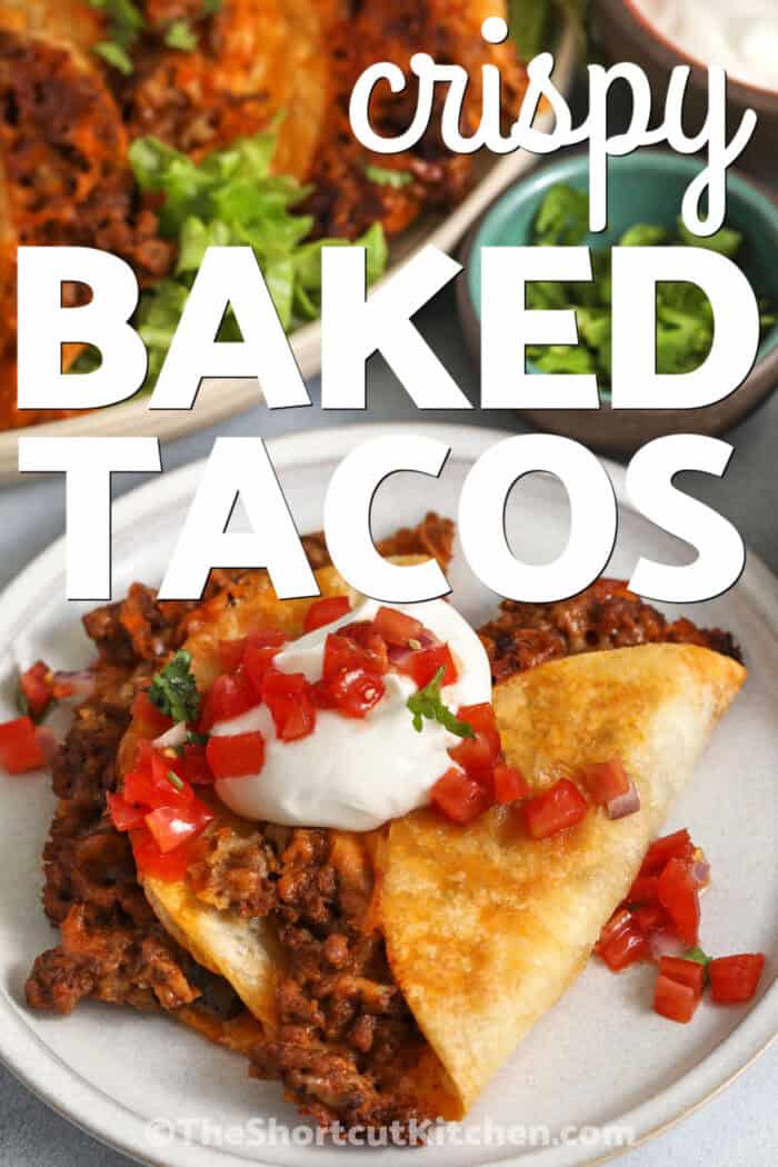 crispy Baked Tacos with writing
