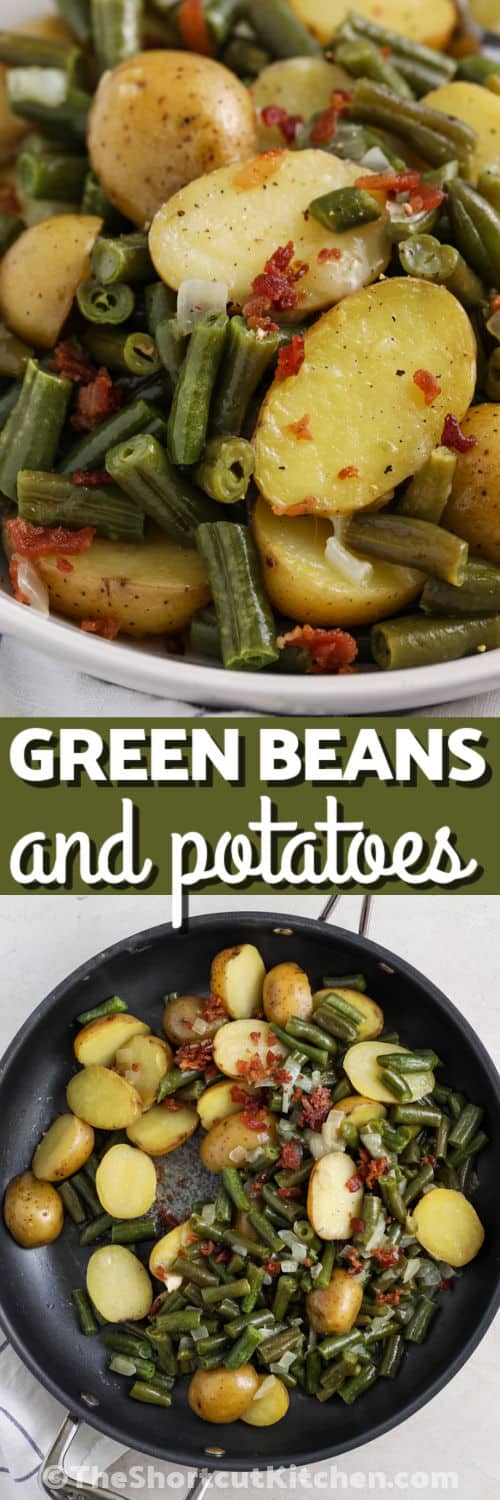 Southern green beans and potatoes are cozy, buttery, and full of savory bacon flavor. This easy skillet recipe uses baby potatoes, frozen green beans, onion, broth, and bacon bits for a no-fuss side dish. Serve it warm with chicken, pork chops, turkey, ham, or meatloaf for a comforting dinner everyone will love. Pin this easy side dish for later! #theshortcutkitchen Green Beans and Potatoes in the pan and plated with a title