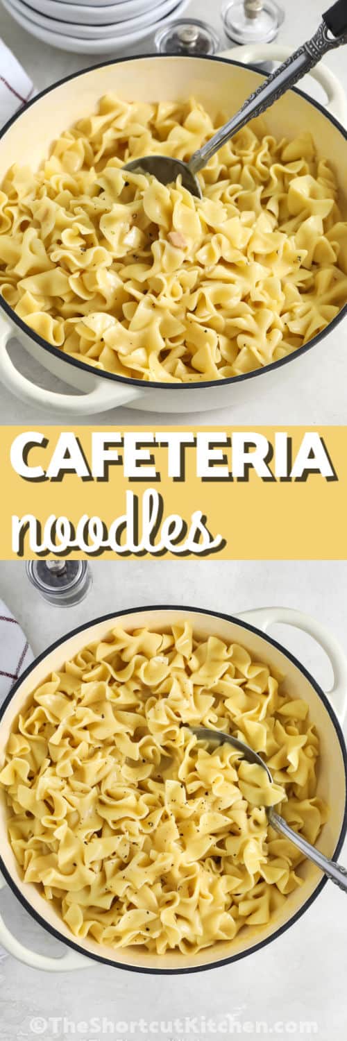 Cafeteria noodles are a creamy, buttery side dish that brings classic comfort food flavor to your table. These tender egg noodles cook in a savory chicken broth mixture for a simple recipe that pairs perfectly with chicken, turkey, pork, or meatloaf. Whether you are planning a family dinner or looking for an easy side dish, this cozy recipe is sure to please. Make these comforting cafeteria noodles today and enjoy every delicious bite. #theshortcutkitchen Cafeteria Noodles in a pot and close up photo with a title
