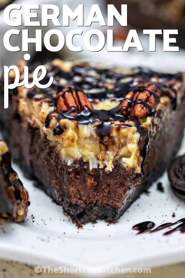 slice up of German Chocolate Pie with pecans and a title