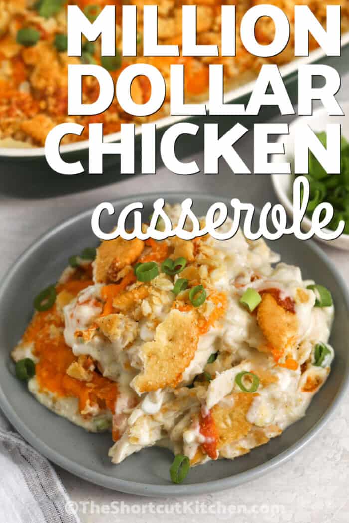 close up of plated Million Dollar Chicken Casserole with a title