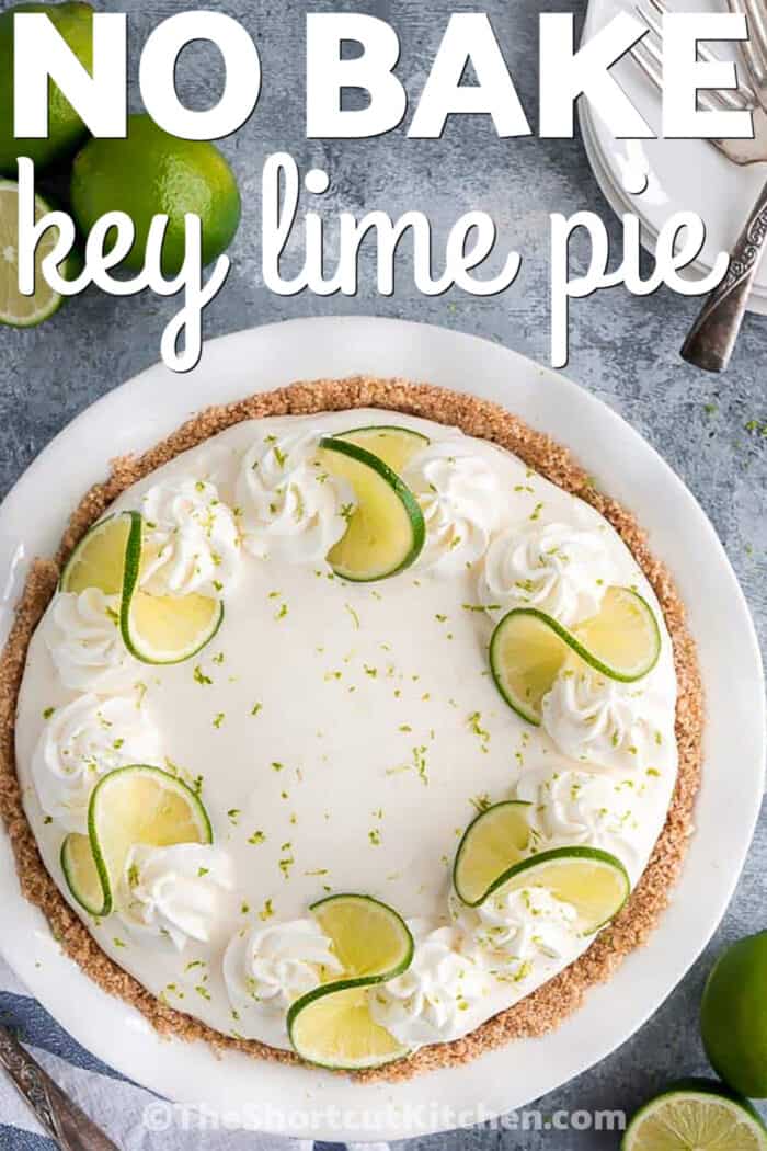 No Bake Key Lime Pie with writing