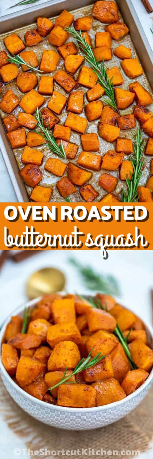 This oven roasted butternut squash recipe turns simple squash cubes into a sweet and savory fall side dish. Maple syrup, cinnamon, nutmeg, and optional brown sugar create warm flavor while oven roasting gives the butternut squash tender centers and lightly caramelized edges. Pair it with roast chicken, pork, ham, or turkey for an easy dinner. Save this maple butternut squash recipe to make this fall. #theshortcutkitchen Oven Roasted Butternut Squash on a sheet pan and plated with a title