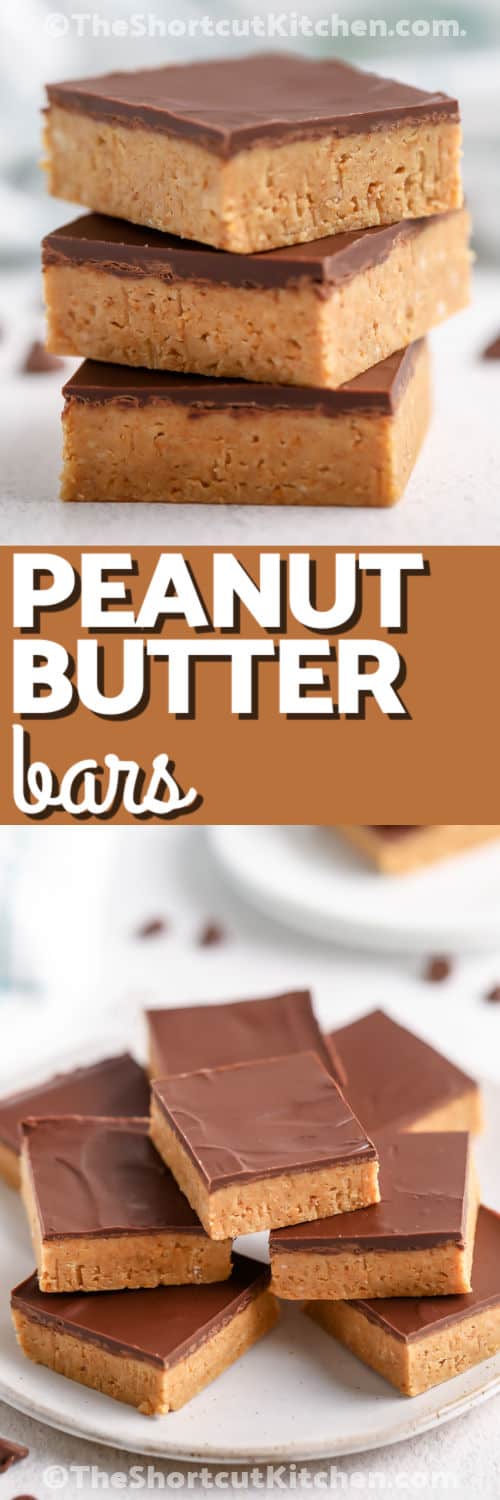 Make bakery-style peanut butter bars recipe at home with just a few pantry ingredients. The smooth peanut butter filling and chocolate topping create a dessert that's perfect for parties, after-school snacks, or gifting. Pin this simple no-bake recipe. #theshortcutkitchen Peanut Butter Bars in a stack and plated bars with a title