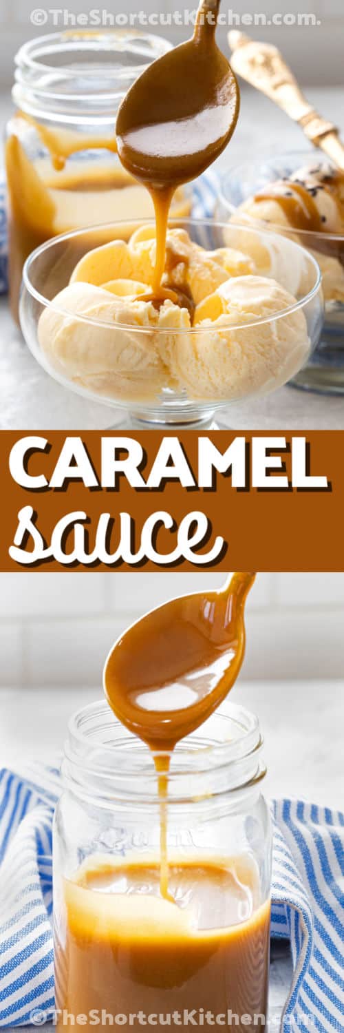 Skip bottled dessert topping and make this easy caramel sauce with three everyday ingredients. Brown sugar creates deep caramel flavor while butter and milk give the stovetop sauce a smooth, rich finish. It takes just minutes and needs no special candy-making equipment. Spoon this homemade caramel sauce over ice cream, pancakes, waffles, brownies, or warm apple desserts. Save this quick recipe for later. #theshortcutkitchen Easy Caramel Sauce in a jar and top photo adding sauce to ice cream with a title.