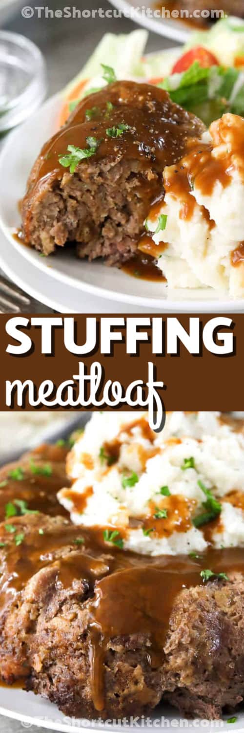 two images of stove top stuffing meatloaf, one individual slice with potatoes and gravy, another on a serving platter, and a title.