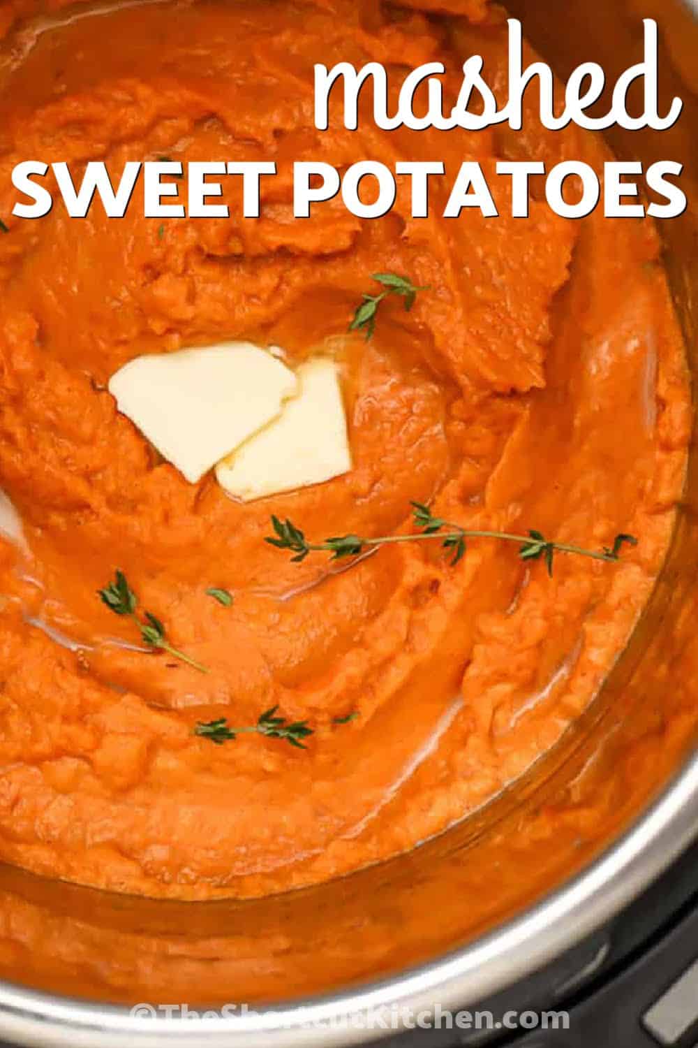Instant Pot mashed sweet potatoes are an easy way to turn fresh sweet potatoes into a creamy, buttery side dish in only 30 minutes. The sweet potatoes pressure cook until perfectly tender, then get mashed with butter and warm milk or cream. Add optional cinnamon for cozy flavor or leave it out for a savory dinner side. Save this easy pressure cooker mashed sweet potatoes recipe for weeknights and holidays. Make it tonight! #theshortcutkitchen Instant Pot Mashed Sweet Potatoes with butter and a title.